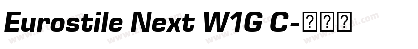Eurostile Next W1G C字体转换 Eurostile Next W1G C字体转换